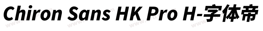 Chiron Sans HK Pro H字体转换